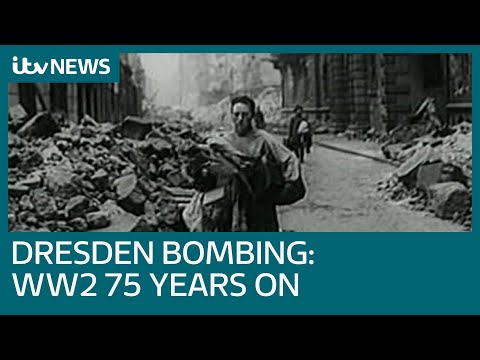 Dresden: World War Two bombing 75 years on | ITV News